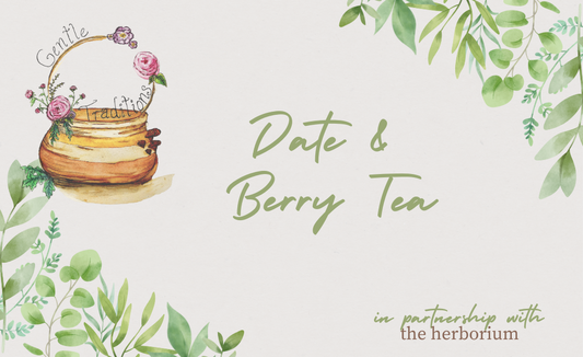 Date and Berry Tea - Gentle Traditions X The Herborium